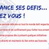 L'Académie lance ses défis...